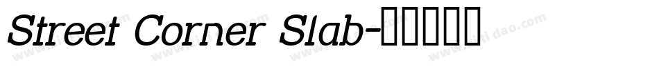 Street Corner Slab字体转换